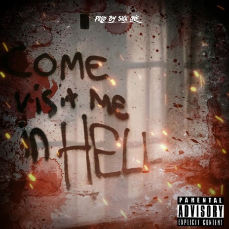 Come Visit Me in Hell | Boomplay Music