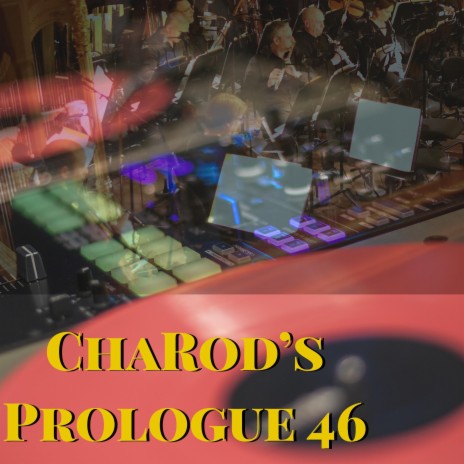 Charod's Prologue 46 | Boomplay Music