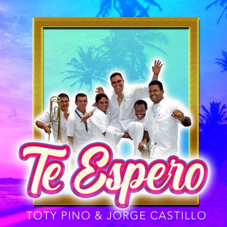 Te Espero ft. Jorge Castillo | Boomplay Music