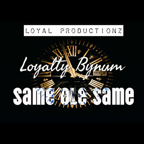 Same Ole Same | Boomplay Music