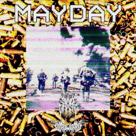 MAYDAY! ft. DEAD WIZARD | Boomplay Music