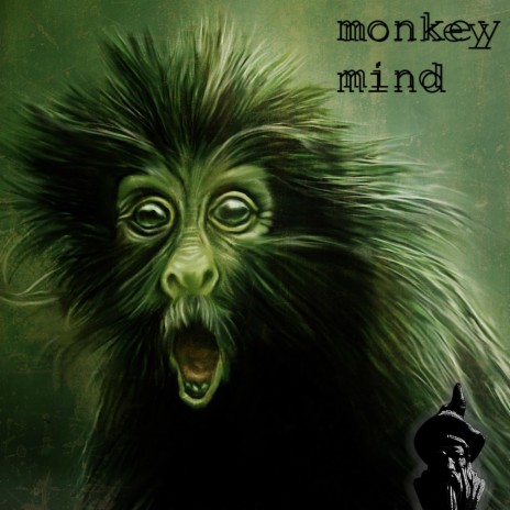 monkey mind | Boomplay Music