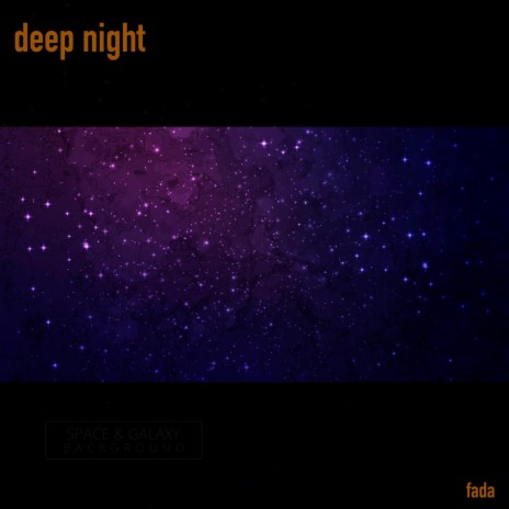 Deep Night | Boomplay Music