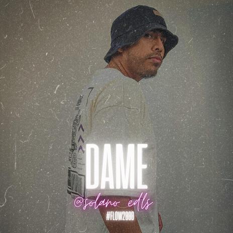 Dame | Boomplay Music