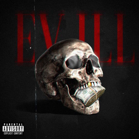 ev ILL ft. King EeSy | Boomplay Music