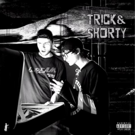 Trick & Shorty ft. Crazy Wzrd & bMoon | Boomplay Music