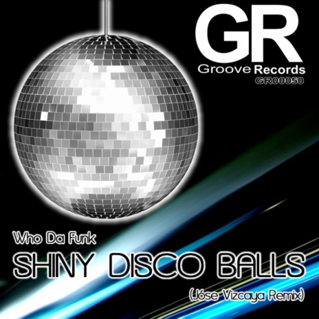 Shiny Disco Balls (Jóse Vizcaya Remix) | Boomplay Music