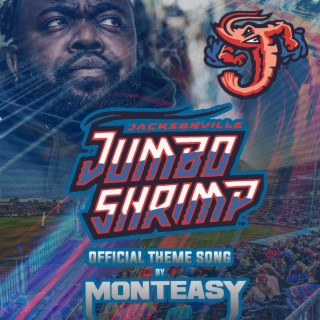 Jacksonville Jumbo Shrimp Theme (Baseball Anthem) lyrics | Boomplay Music