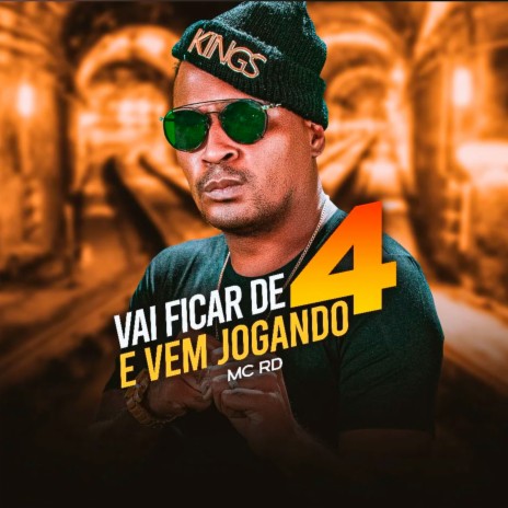 Vai Fica de 4 e Vem Jogando ft. DJ Bill | Boomplay Music