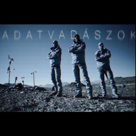 Adatvadaszok I. | Boomplay Music