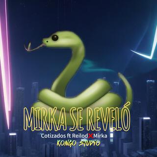 Mirka Se Reveló