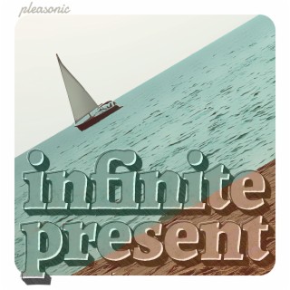 Infinite Present