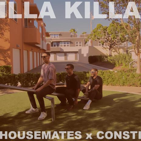 Illa Killa ft. CONSTI | Boomplay Music