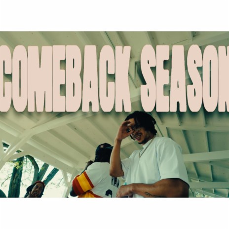 ComeBack Season | Boomplay Music