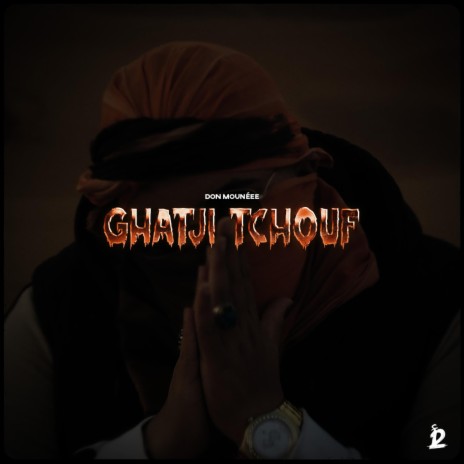 GHATJI TCHOUF | Boomplay Music