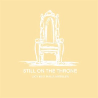 Still On The Throne