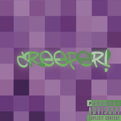 Creeper | Boomplay Music