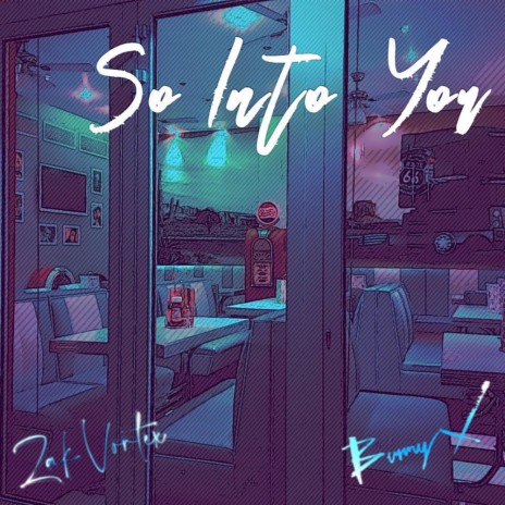 So Into You ft. Bunny X | Boomplay Music