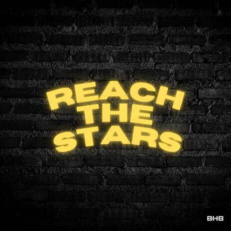 Reach The Stars (Instrumental) | Boomplay Music