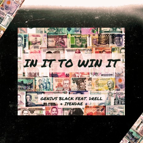 In It To Win It (Instrumental) ft. Drell & Iyendae