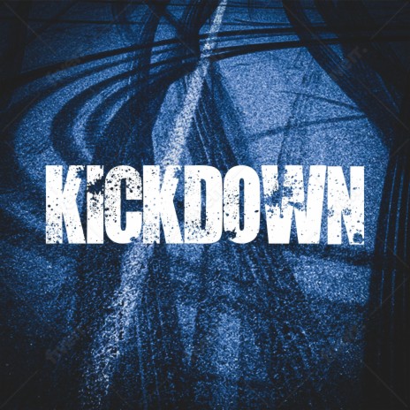 Kickdown | Boomplay Music