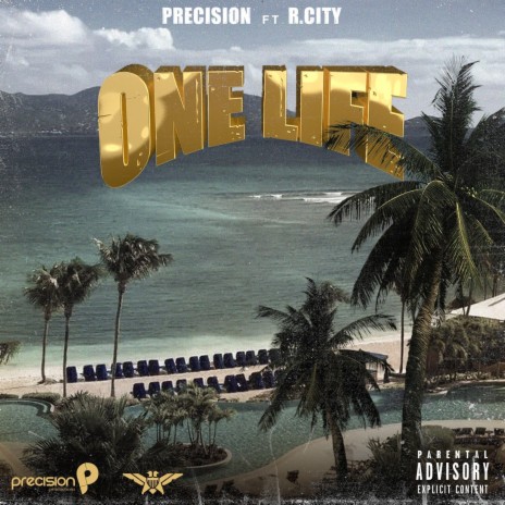 One Life ft. R. City | Boomplay Music