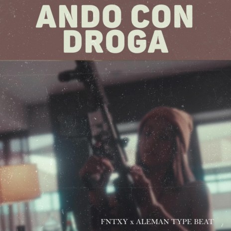 Ando con droga | Boomplay Music