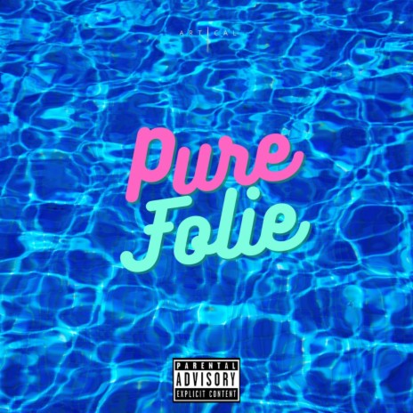 Pure Folie ft. RISS | Boomplay Music