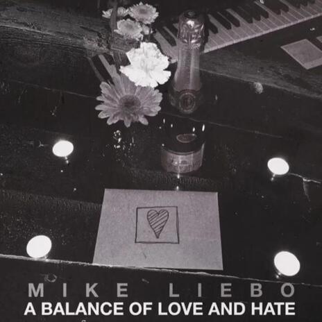 A Balance Of Love and Hate | Boomplay Music