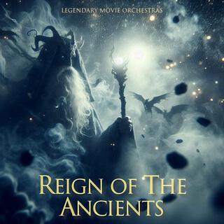 Reign of the Ancients