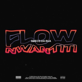 Flow Nwantiti