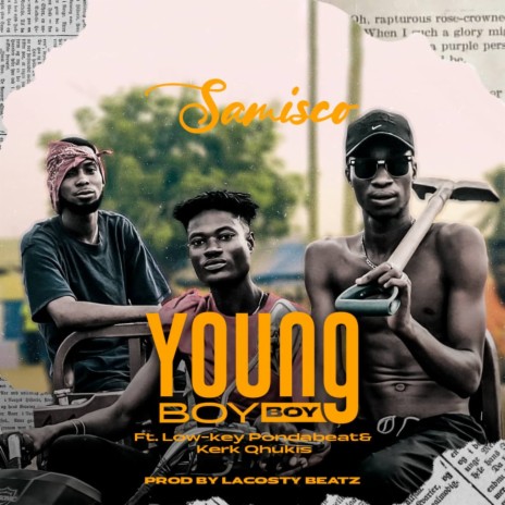 Young Boy ft. Kerk Qhukis & Low-Key Pondabeat | Boomplay Music