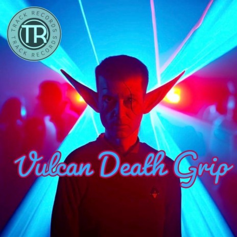 Vulcan Death Grip ft. Tommy Track | Boomplay Music