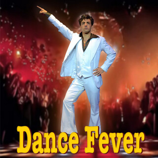 Dance fever