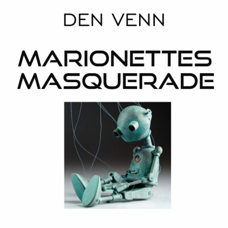 Marionettes Masquerade (Original Version)