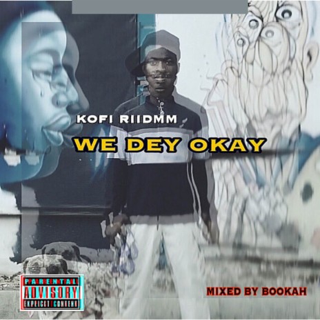 We Dey Okay | Boomplay Music