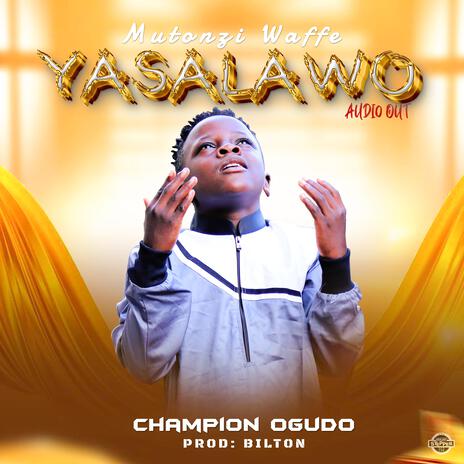 Yasalawo | Boomplay Music