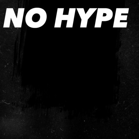 NO HYPE | Boomplay Music