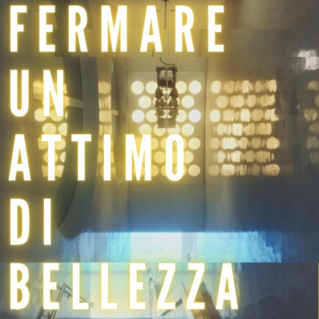Fermare Un Attimo Di Bellezza ft. Jenny Ferrari | Boomplay Music