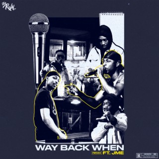 Way Back When (Remix)