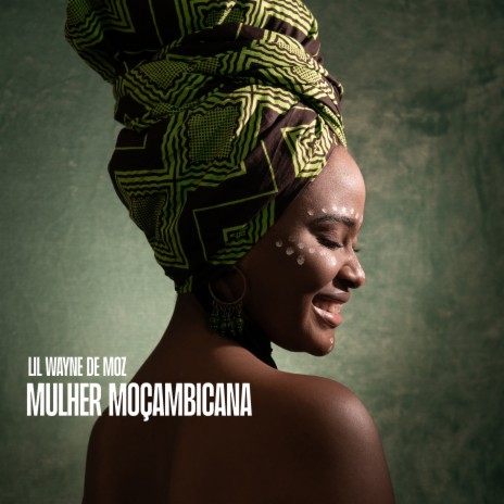 Mulher Moçambicana | Boomplay Music