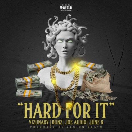 Hard For It ft. Bunz, Joe Audio & June B