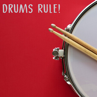 Drums Rule!