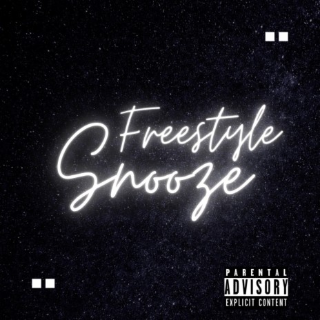 Snooze Freestyle | Boomplay Music