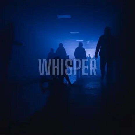 Whisper | Boomplay Music