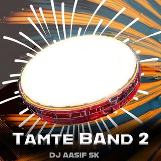 Tamte Band 2