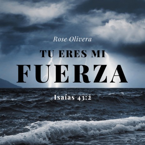 Tu Eres Mi Fuerza | Boomplay Music