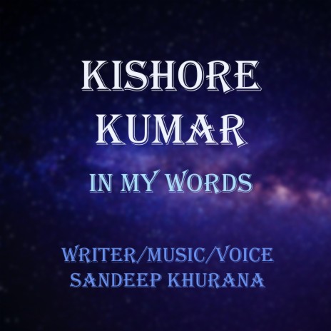 Kishore Kumar In My Words