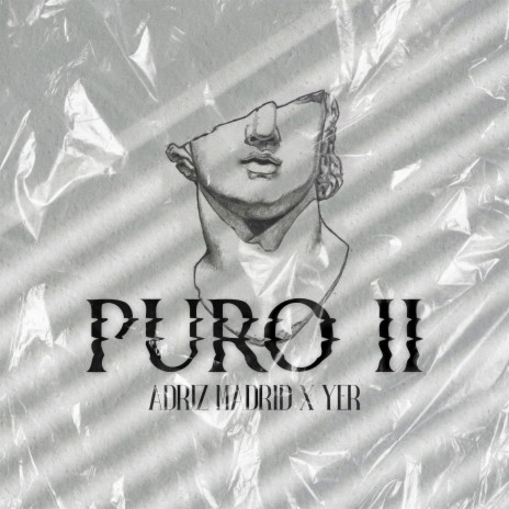 Puro II ft. Yer | Boomplay Music