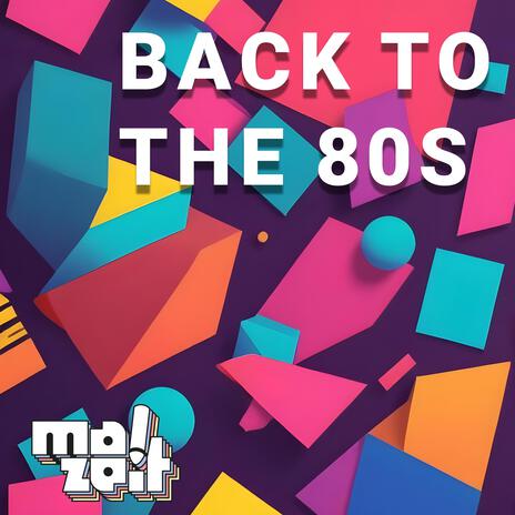 Back to the 80s